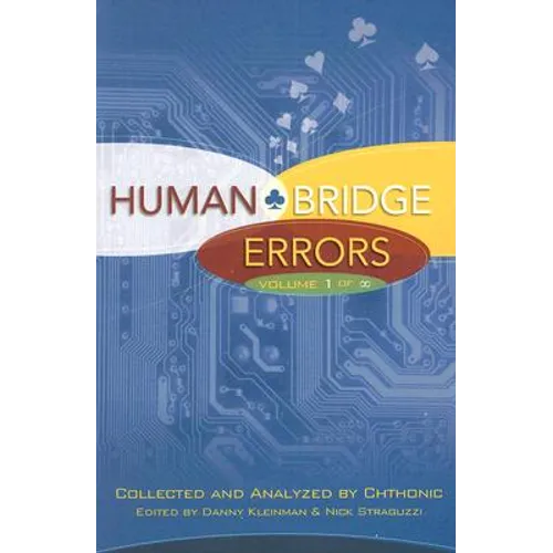 Human Bridge Errors: Volume 1 of Infinity