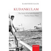 Kudankulam: The Story of an Indo-Russian Nuclear Power Plant