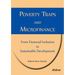 Poverty Traps and Microfinance: From Financial Inclusion to Sustainable Development.