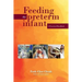 Feeding the Preterm Infant: A Practical Handbook