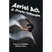 Aerial Act: Poems of a Decidedly Different Nature