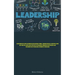 Leadership: An Authoritative Guide Featuring An Exploration Of Primal Leadership And Self-deception, Along With Practical Advice And Strategies For En
