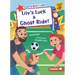Lily's Luck & Ghost Ride!