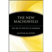 The New Machiavelli: The Art of Politics in Business