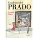 Cuaderno del Prado / The Prado Notebook