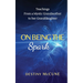 On Being the Spark: Teachings from a Mystic Grandmother to her Granddaughter