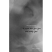 I Wrote This for You and Only You