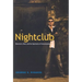 Nightclub: Bouncers, Risk, and the Spectacle of Consumption