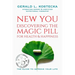 New You: Discovering the Magic Pill for Health & Happiness