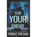 Fear Your Enemy: A Private Investigator Mystery Series of Crime and Suspense