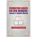 Foundation Basics for New Members: Teacher & Student Manual