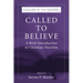 Called to Believe: A Brief Introduction to Christian Doctrine