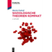 Soziologische Theorien kompakt