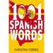 Spanish: 1001 Spanish Words, Increase Your Vocabulary with the Most Used Words in the Spanish Language