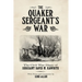 The Quaker Sergeant's War: The Civil War Diary of Sergeant David M. Haworth