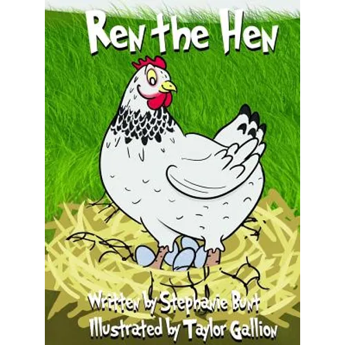 Ren the Hen: (Short Vowel e Sound)
