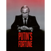 Putin's Fortune