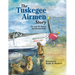 The Tuskegee Airmen Story