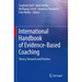 International Handbook of Evidence-Based Coaching: Theory, Research and Practice
