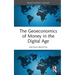 The Geoeconomics of Money in the Digital Age