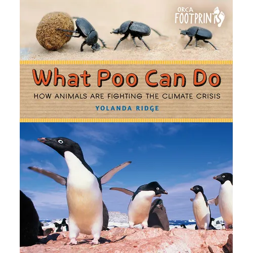 What Poo Can Do: How Animals Are Fighting the Climate Crisis