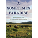 A Sometimes Paradise: Reflections on Life in a Wyoming Ranch Family