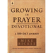 Growing in Prayer Devotional: A 100-Day Journey