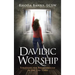 Davidic Worship: Strategies for Breakthrough in the End Times