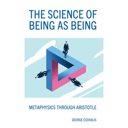 The Science of Being as Being: Metaphysics Through Aristotle