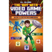 The Boy with Video Game Powers: Book 4, Lost in the Gameverse
