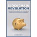 Bitcoin Revolution: A Beginners' Guide to Make Profit with cryptocurrencies. Invest Today in the Money of Tomorrow
