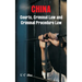China: Courts, Criminal Law and Criminal Procedure Law