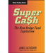 Supercash: The New Hedge Fund Capitalism