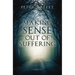 Making Sense Out of Suffering