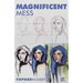 Magnificent Mess