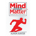 Mind Over Matter: Unlocking the Power of Mental Toughness