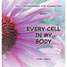 Every Cell In My Body: Self-Empowerment for Youngsters