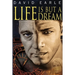 Life Is But A Dream