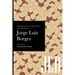 Approaches to Teaching the Works of Jorge Luis Borges