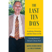 The Last Ten Days - Academia, Dementia, and the Choice to Die: A Loving Memoir of Richard A. Brosio, Ph.D.