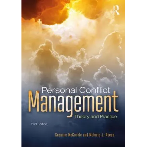 Personal Conflict Management: Theory and Practice