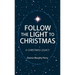 Follow the Light to Christmas: A Christmas Legacy