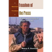 Freedom of the Press: Rights and Liberties Under the Law