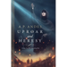 Uproar and Heresy