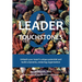 9 Leader Touchstones: Unleash your team's unique potential and build a dynamic, enduring organization