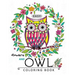 Easy Flowers and Owl Coloring Book: Large Print Edtion Beautiful Adult Coloring Books