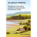 Acadian Spring: The Doucets of Port Royal and Other Founding Families in 17th Century Acadia