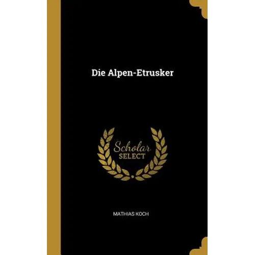 Die Alpen-Etrusker