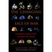 The Changing Face of War: Combat from the Marne to Iraq