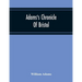 Adams'S Chronicle Of Bristol